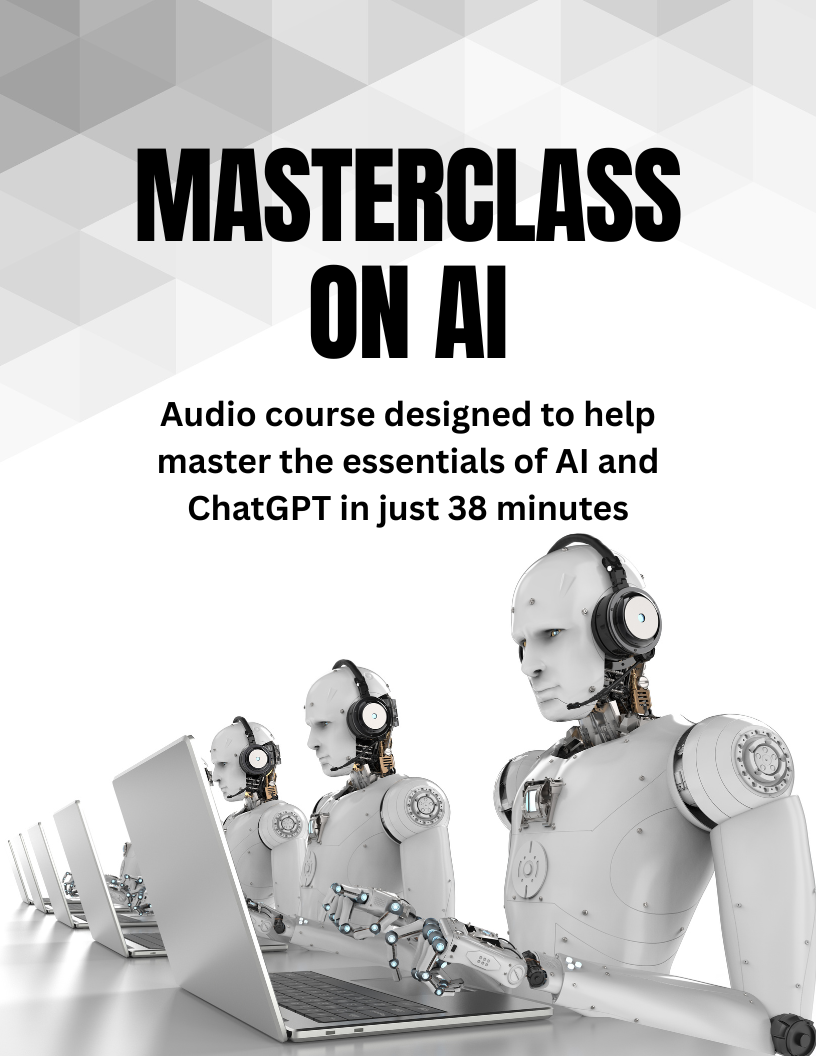 Masterclass on AI (Audio - 38 minutes)